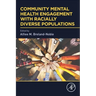 Community Mental Health Engagement with Racially Diverse Populations
