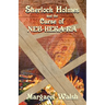 Sherlock Holmes and The Curse of Neb-Heka-Ra