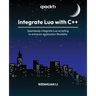Integrate Lua with C++: Seamlessly integrate Lua scripting to enhance application flexibility