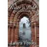 The Water is Wide: Blue Bells Chronicles: Three
