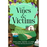 Of Vines and Victims