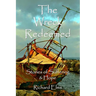 The Wreck Redeemed: Stories of Suffering and Hope
