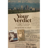 Your Verdict: A Judge's Reckoning With Law and Loss