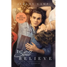 I Still Believe: A Memoir