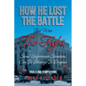 How He Lost the Battle But Won the Fight: Some Unfortunate Situations Can Be Blessings in Disguise