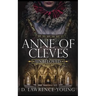 Anne of Cleves: Unbeloved