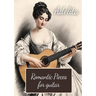Adelita. Romantic Pieces for Guitar: 40 Pieces in Standard Notation and Tablature