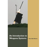 An Introduction to Weapons Systems (English Edition)