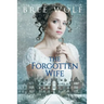 The Forgotten Wife: A Regency Romance