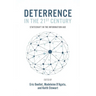 Deterrence in the 21st Century: Statecraft in the Information Age