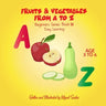 Fruits And Vegetables: Reading Book For Kids