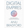 Digital Empires: The Global Battle to Regulate Technology