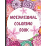 Inspiratioinal and motivational coloring book