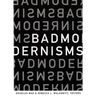 Bad Modernisms