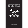 The Illustrative Anthology of Pirate Jokes