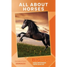 All About Horses: Big Ideas: High Beginner