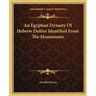 An Egyptian Dynasty Of Hebrew Deities Identified From The Monuments