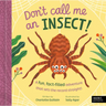 Don't Call Me an Insect!