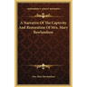 A Narrative Of The Captivity And Restoration Of Mrs. Mary Rowlandson