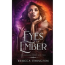 Eyes of Ember