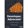 Developer, Advocate!