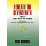 Beneath the Seventeenth: From Vietnam to Home