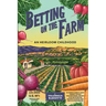 Betting on the Farm: An Heirloom Childhood