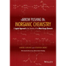Arrow Pushing in Inorganic Chemistry: A Logical Approach to the Chemistry of the Main-Group Elements