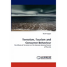 Terrorism, Tourism and Consumer Behaviour