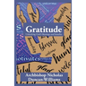 Gratitude: Unlocking God's blessings and benefits