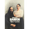 Yehoshua Hankin: Two Loves