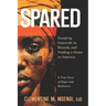 Spared: Escaping Genocide in Rwanda and Finding a Home in America