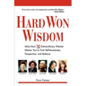 Hard Won Wisdom