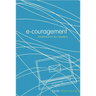 e-couragement