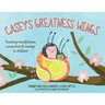 Casey's Greatness Wings: Teaching mindfulness, connection & courage to children