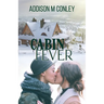 Cabin Fever
