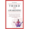 Third Eye Awakening: How to Open Your Third Eye Chakra, Increase Awareness, and Activate and Decalcify Your Pineal Gland through Guided Meditation