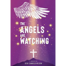 The Angels Are Watching