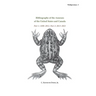 Bibliography of the Anurans of the United States and Canada Part 1: 1698-2012. Part 2: 2013-2021