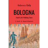 Antonia's Italy - Bologna - Food & Art Walking Tours