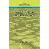 From Ritual to Romance