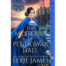 The Mysteries of Pendowar Hall: A Victorian Historical Mystery