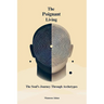 The Poignant Living: The Soul's Journey Through Archetypes