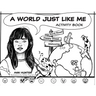 A World Just Like Me: Activity Book