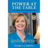 Power at the Table: Guide to Gaining Clients and Control - The Law Firm Marketing Maverick Teaches How to Develop Your Own Book of Business
