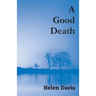 A Good Death