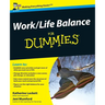 Work-Life Balance for Dummies