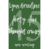 45 Thought Crimes: New Writing