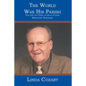 The World Was His Parish: The Life and Times of Doug Cozart Missionary Statesman