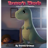 Trevor's Words